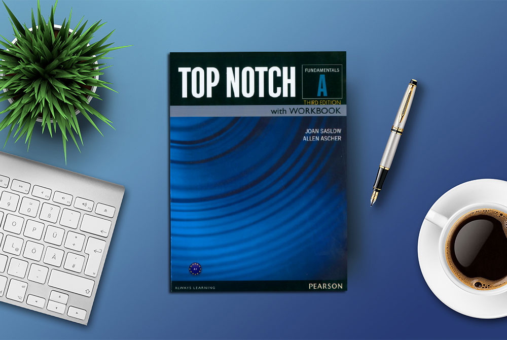 تاپ ناچ فاندامنتال ای-Topnotch- fundamentals-A تدریس استاد خلیلی
